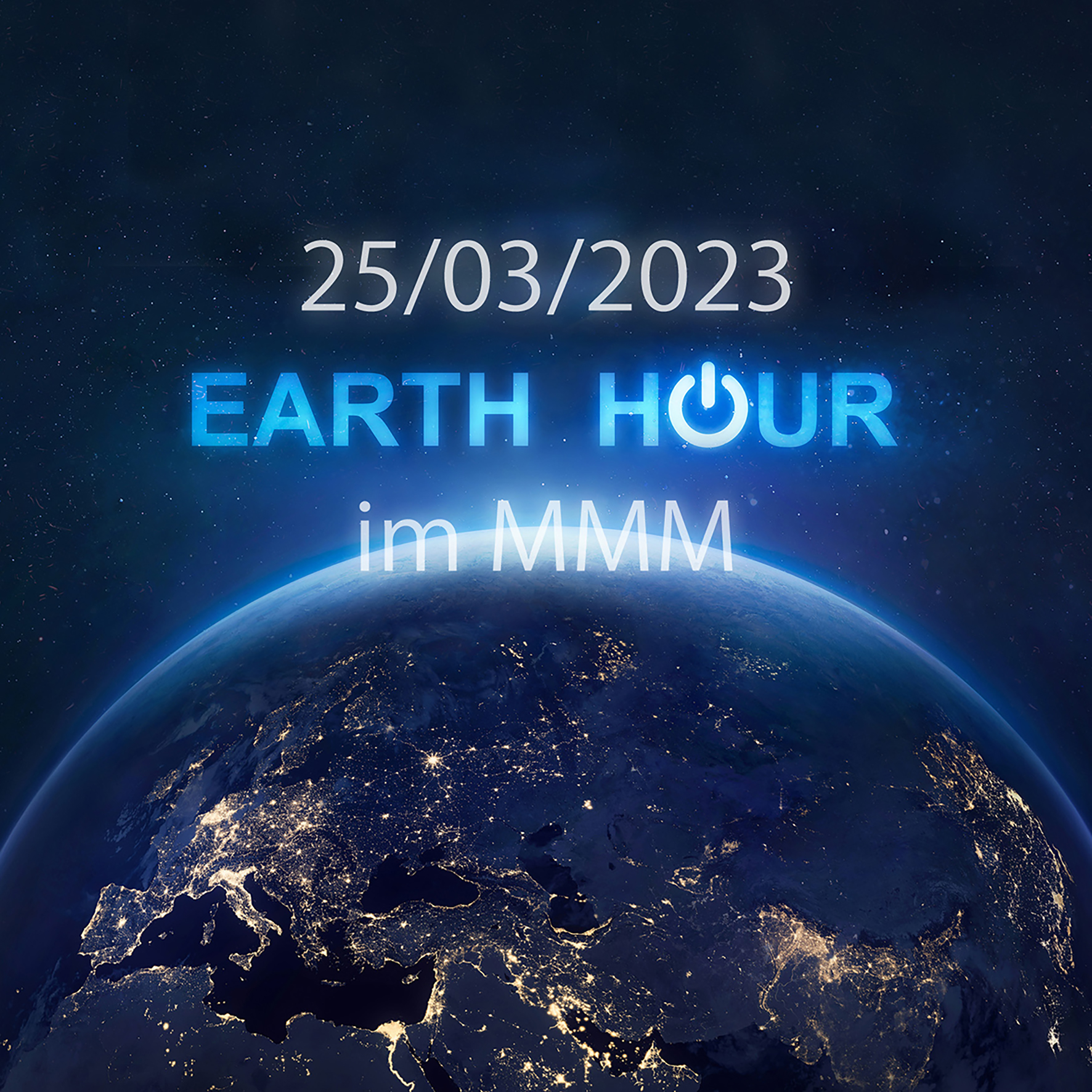 Jetzt anmelden für die Earth Hour 2023 im MMM!